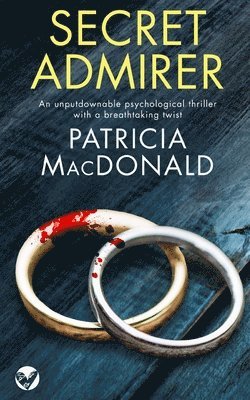 SECRET ADMIRER an unputdownable psychological thriller with a breathtaking twist 1