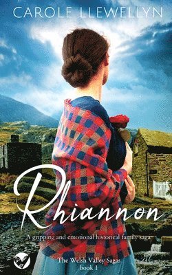 bokomslag RHIANNON a gripping and emotional historical family saga