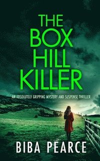 bokomslag THE BOX HILL KILLER an absolutely gripping mystery and suspense thriller