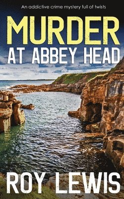 bokomslag MURDER AT ABBEY HEAD an addictive crime mystery full of twists
