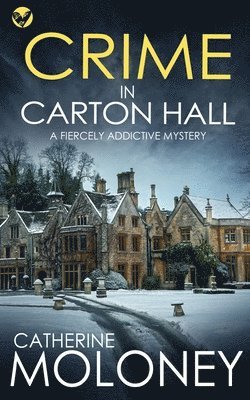 bokomslag CRIME IN CARTON HALL a fiercely addictive mystery