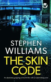 bokomslag THE SKIN CODE an absolutely gripping crime thriller with an astonishing twist