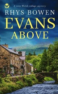 bokomslag EVANS ABOVE a cozy Welsh village mystery