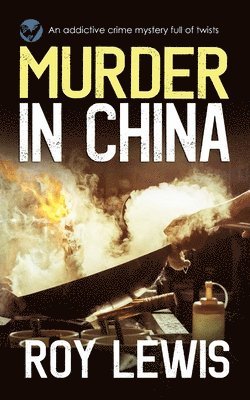 bokomslag MURDER IN CHINA an addictive crime mystery full of twists