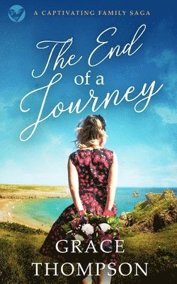 bokomslag END OF A JOURNEY a captivating family saga