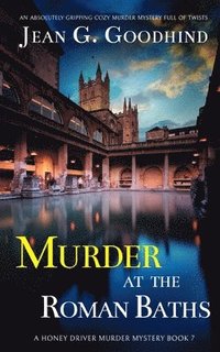 bokomslag MURDER AT THE ROMAN BATHS an absolutely gripping cozy murder mystery full of twists