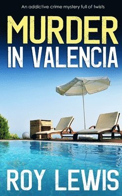 bokomslag MURDER IN VALENCIA an addictive crime mystery full of twists