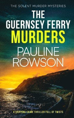 Pauline Rowson - Guernsey Ferry Murders, Häftad