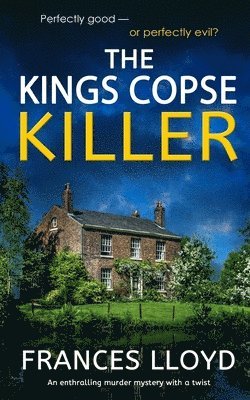 Frances Lloyd - KINGS COPSE KILLER an enthralling murder mystery with a twist, Häftad