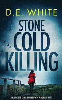 bokomslag STONE COLD KILLING an addictive crime thriller with a fiendish twist