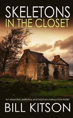 SKELETONS IN THE CLOSET an absolutely addictive and heart-pounding crime thriller 1
