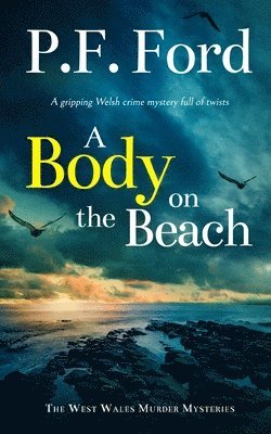 bokomslag BODY ON THE BEACH a gripping Welsh crime mystery full of twists