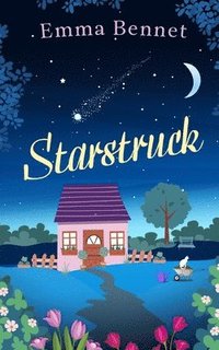 bokomslag STARSTRUCK a heartwarming, feel-good romance to fall in love with