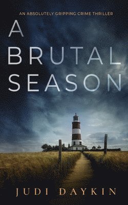 A BRUTAL SEASON an absolutely gripping crime thriller 1