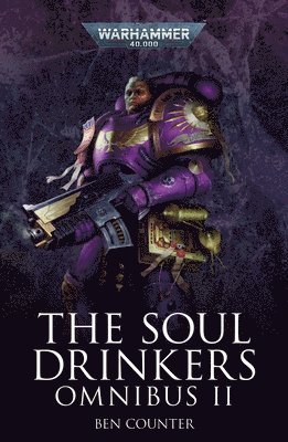 The Soul Drinkers Omnibus: Volume 2 1