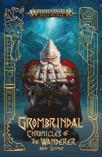 bokomslag Grombrindal: Chronicles of the Wanderer