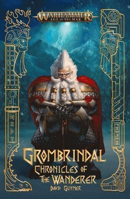 Grombrindal: Chronicles of the Wanderer 1