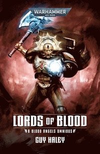 bokomslag Lords OF Blood: Blood Angels Omnibus