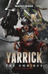 bokomslag Yarrick: The Omnibus