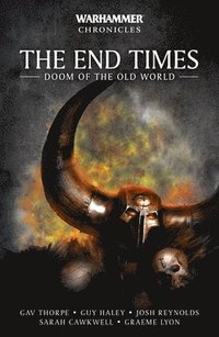 bokomslag The End Times: Doom of the Old World