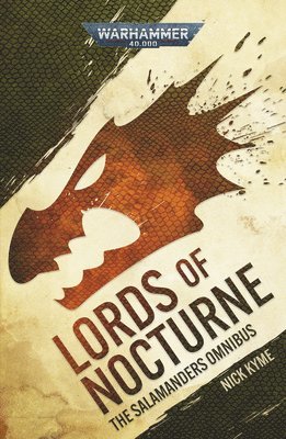 bokomslag Lords of Nocturne: A Salamanders Omnibus