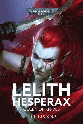 bokomslag Lelith Hesperax: Queen of Knives