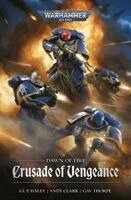 Guy Haley, Andy Clark, Gav Thorpe - Dawn of Fire: Crusade of Vengeance, Häftad