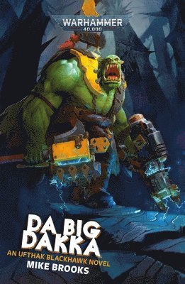 Mike Brooks - Da Big Dakka, Häftad
