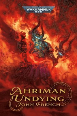 John French - Ahriman: Undying, Häftad