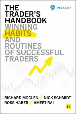 Richard Moglen, Nick Schmidt, Ross Haber, Ameet Rai - Trader's Handbook, Inbunden