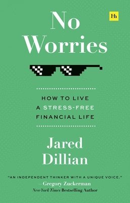 No Worries: How to Live a Stress-Free Financial Life 1