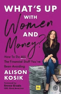 bokomslag What's Up With Women and Money?