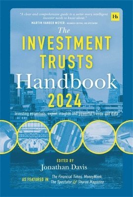 Jonathan Davis - Investment Trusts Handbook 2024, Inbunden