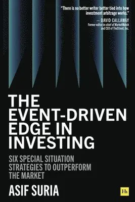 Asif Suria - The Event-Driven Edge in Investing, Inbunden. Tillgänglighet: Lägg i varukorg