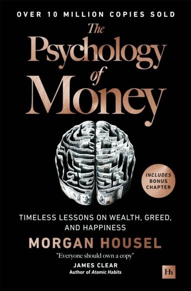 Morgan Housel - Psychology of Money, Inbunden