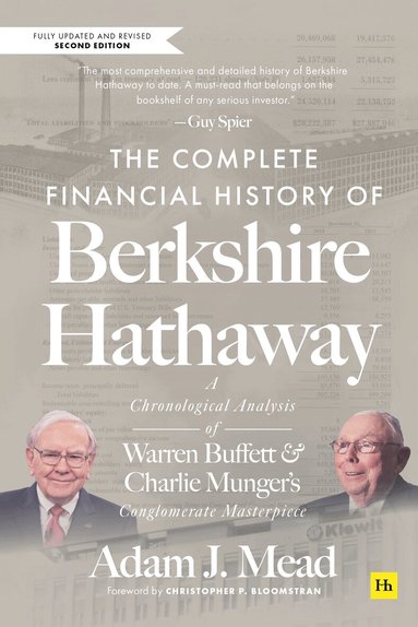 Adam J. Mead - Complete Financial History of Berkshire Hathaway, Häftad