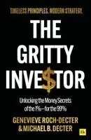 Genevieve Roch-Decter, Michael Decter - Gritty Investor, Inbunden. Tillgänglighet: Lägg i varukorg