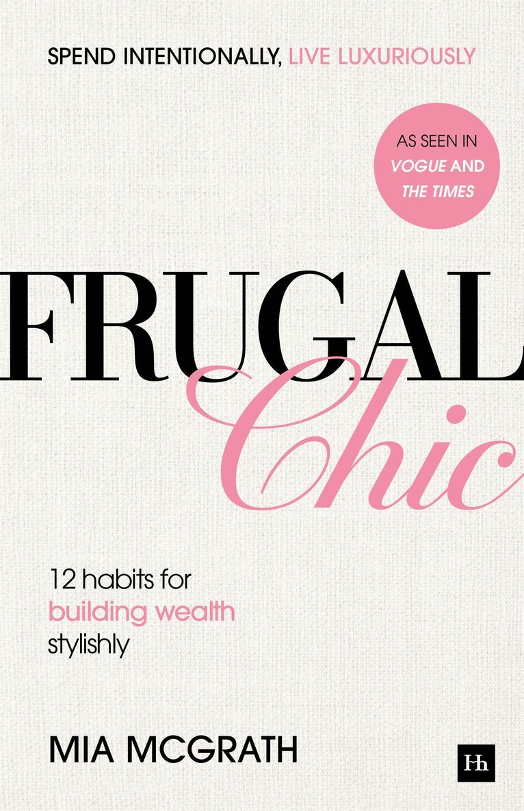 Mia McGrath - Frugal Chic, Häftad
