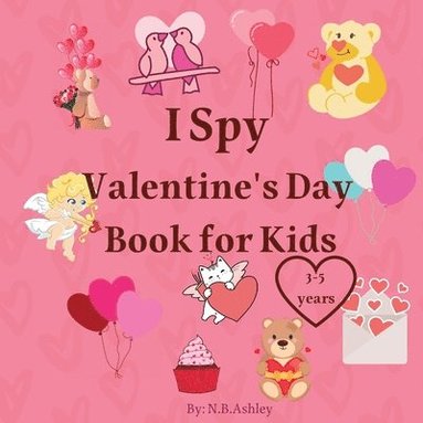 bokomslag I Spy Valentine's Day Book for Kids