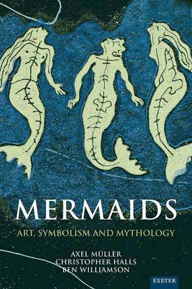 Axel Müller, Christopher Halls, Ben Williamson - Mermaids, Inbunden