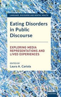 bokomslag Eating Disorders in Public Discourse