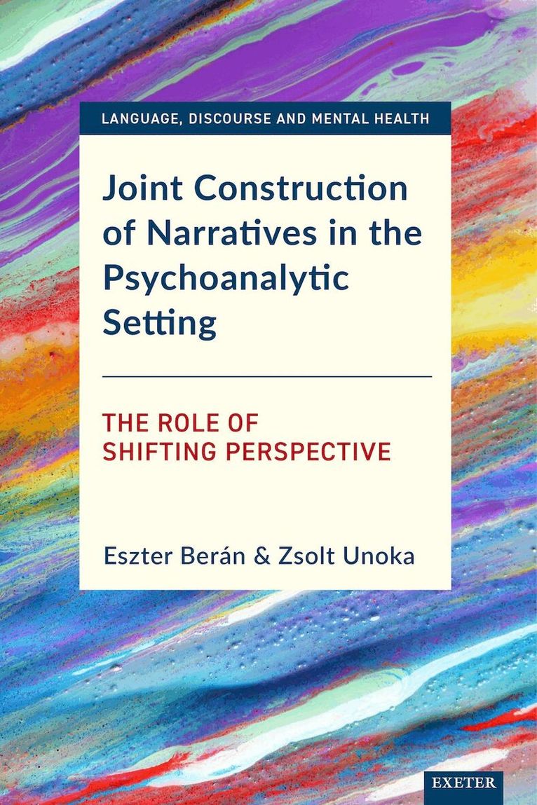 Joint Construction of Narratives in the Psychoanalytic Setting