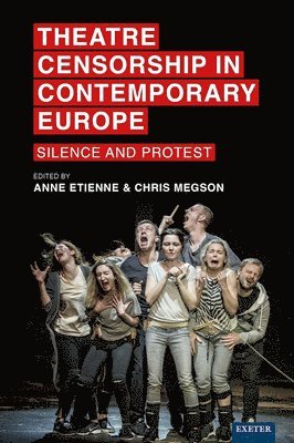 bokomslag Theatre Censorship in Contemporary Europe