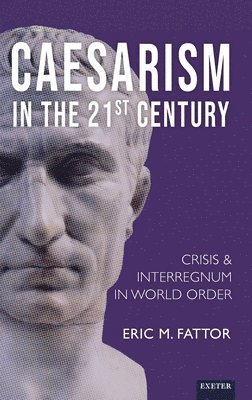 bokomslag Caesarismin the 21st Century