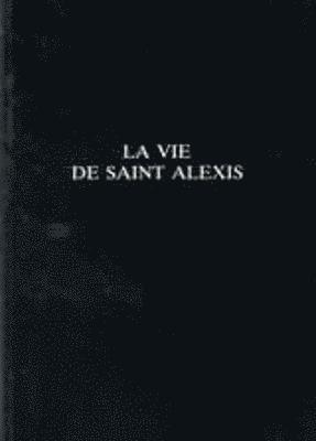 La Vie de Saint Alexis 1