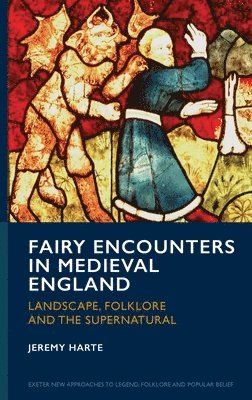 Fairy Encounters in Medieval England 1