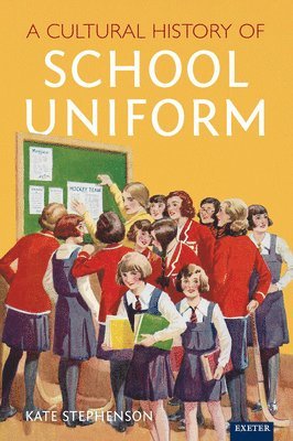 bokomslag Cultural History of School Uniform