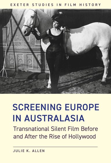 Julie K. Allen - Screening Europe in Australasia, Häftad