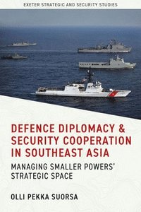 bokomslag Defence Diplomacy and Security Cooperation in Southeast Asia