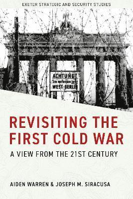 bokomslag Revisiting the First Cold War